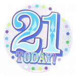 Age 21 Lets Party Big Badge