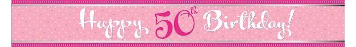 Perfectly Pink 50th Birthday 9ft Foil Banner