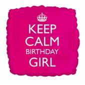 Keep Calm Birthday Girl 18 Inch Foil