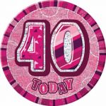 Pink Glitz 40th 6 Inch Badge