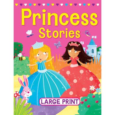 Large Print Princess Stories