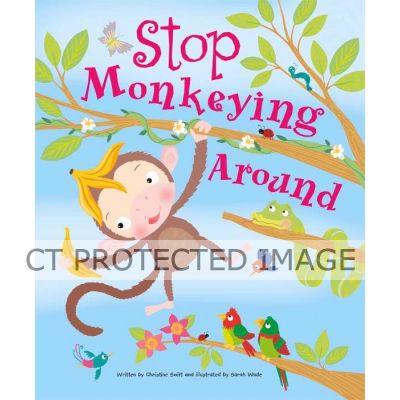 Stop Monkeying Around Picture Book