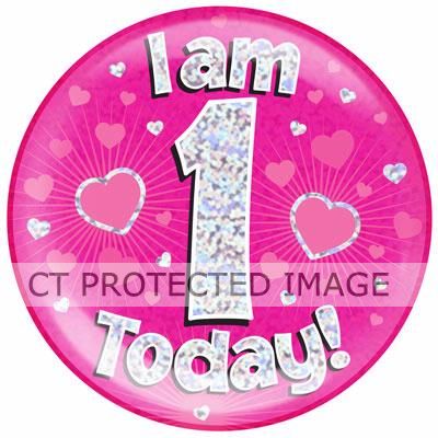 6 Inch I Am 1 Today Pink Jumbo Badge