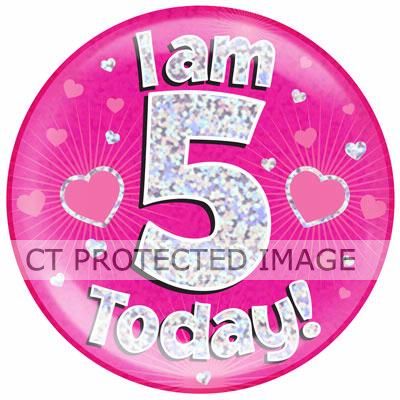 6 Inch I Am 5 Today Pink Jumbo Badge