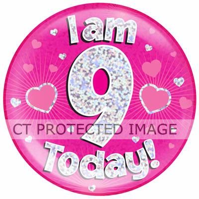 6 Inch I Am 9 Today Pink Jumbo Badge