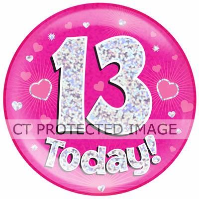 6 Inch 13 Today Pink Jumbo Badge