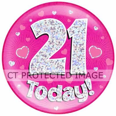 6 Inch 21 Today Pink Jumbo Badge