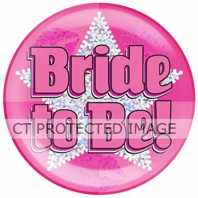 6 Inch Badge Bride To Be Jumbo Badge