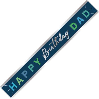 9ft Happy Birthday Dad Foil Banner
