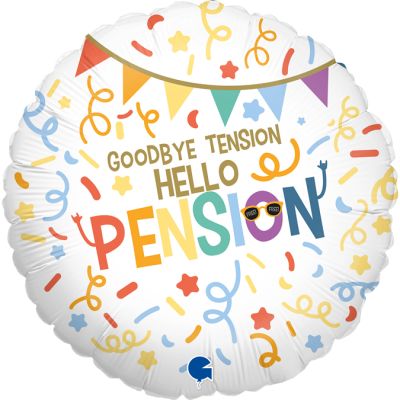 18 Inch Goodbye Tension Hello Pension Foil Balloon